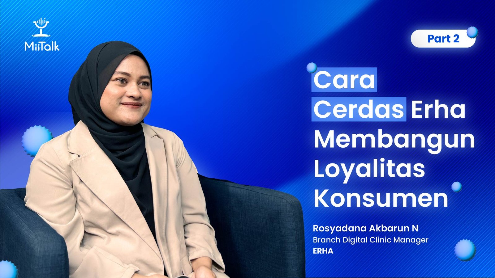 Cara Cerdas Erha Membangun Loyalitas Konsumen